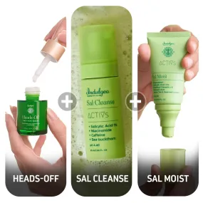 Heads Off (Anti Acne Serum)   Sal Moist (Acne Healing Moisturizer)   Mini Sal Cleanse (Foaming Face Wash)