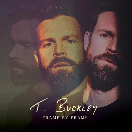 T. Buckley- Frame By Frame